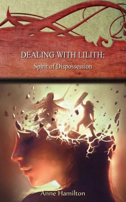 Dealing with Lilith : Spirit of Dispossession: Strategies for the Threshold #10