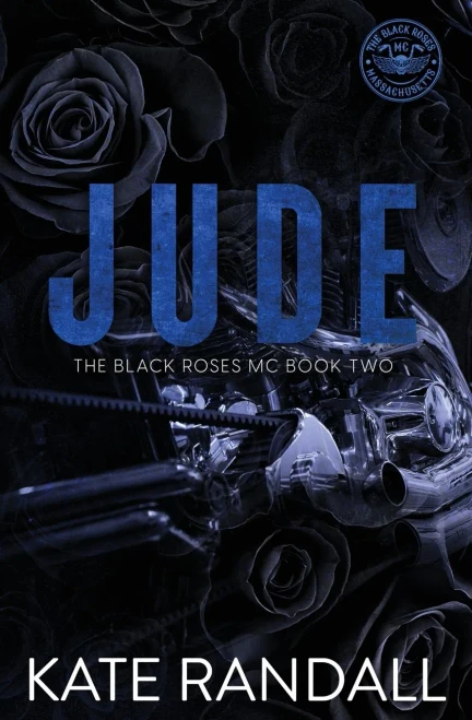 Jude : The Black Roses MC, Book Two