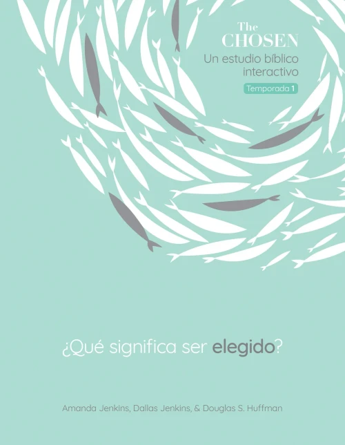 Los Elegidos ¿Qué Significa Ser Elegido? : Un Estudio Bíblico Interactivo, Temporada 1