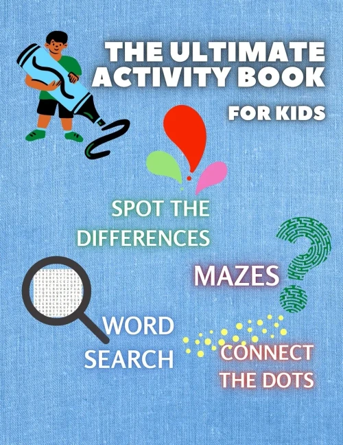 The Ultimate Activity Book For Kids Ages 6-12: Challenging And Fun Maze Learning, Spot The Diferences, Word Search And Connect The Dots Activity Book ... Brain Challenge Fun Games And Problem-Solving - 9781803890142