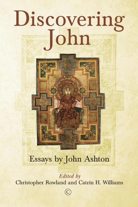 Discovering John: Essays By John Ashton