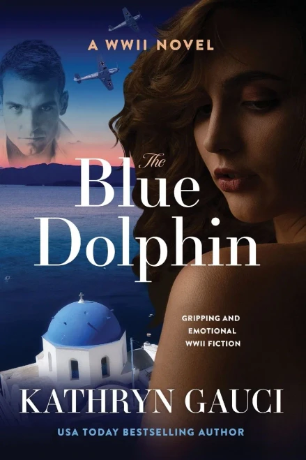 The Blue Dolphin: A World War Ii Novel