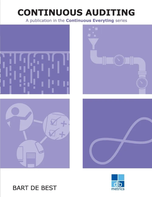 DevOps Continuous Auditing: A Publication in the Continuous Everything Series