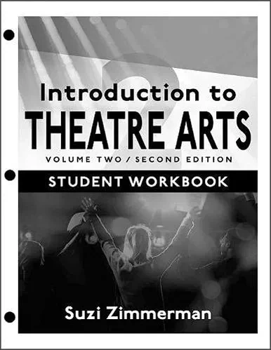 Introduction To Theatre Arts: Volume Two