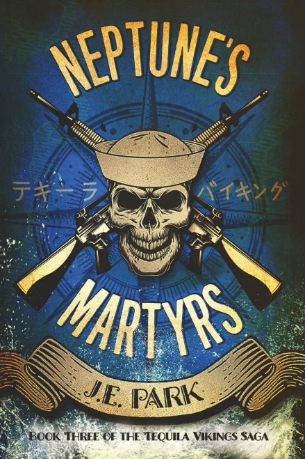Neptune'S Martyrs (Tequila Vikings)