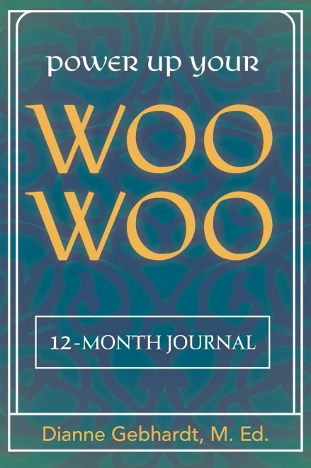 Power Up Your Woo Woo 12-Month Journal