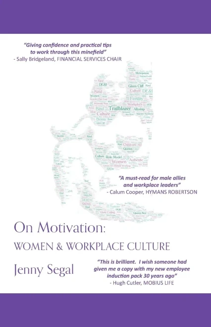 On Motivation : Women & Workplace Culture