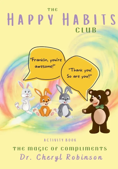 The Happy Habits Club : The Magic Of Compliments