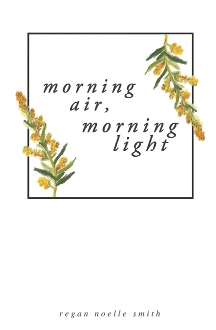 Morning Air, Morning Light - 9781737643302