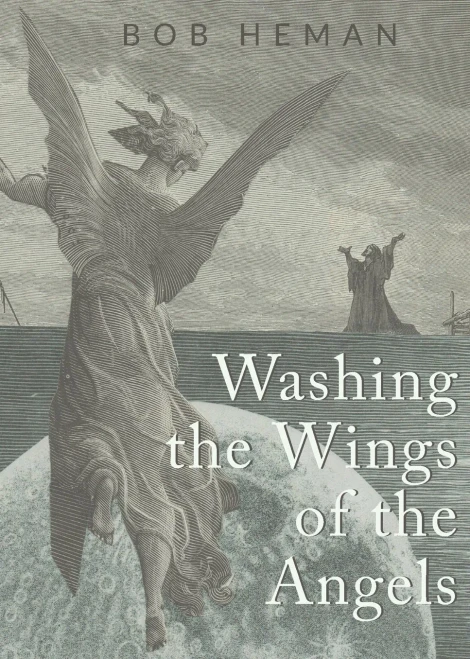 Washing the Wings of the Angels : 79 Pieces of Information