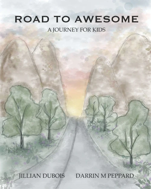 Road To Awesome: A Journey For Kids
