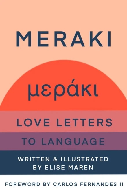 Meraki : Love Letters to Language