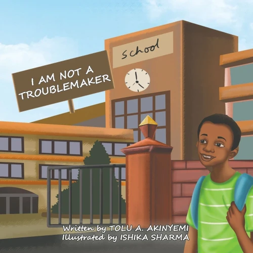 I Am Not A Troublemaker - 9781913636159