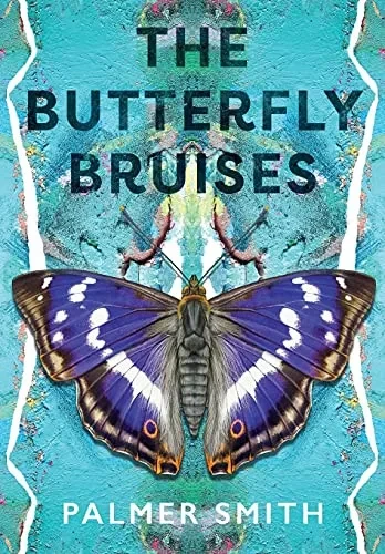 The Butterfly Bruises - 9781913961428
