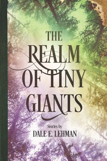 The Realm Of Tiny Giants - 9781940135984