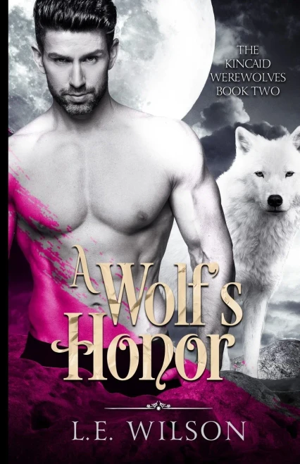 A Wolf'S Honor (The Kincaid Werewolves)