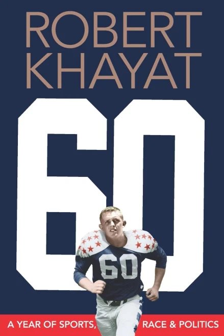 60: A Year Of Sports, Race & Politics