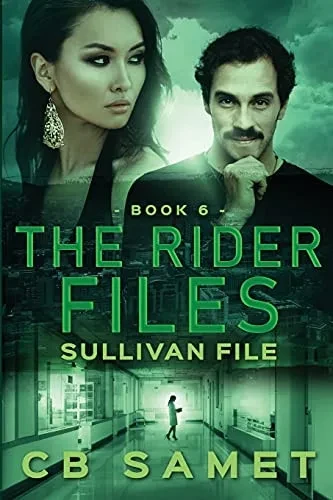 Sullivan File: The Rider Files Book 6