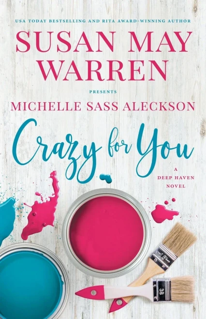 Crazy For You (Deep Haven Collection)