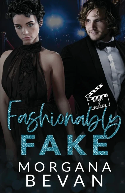 Fashionably Fake : A Fake Relationship Hollywood Romance