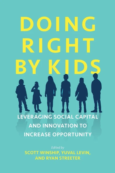 Doing Right by Kids : Leveraging Social Capital and Innovation to Increase Opportunity