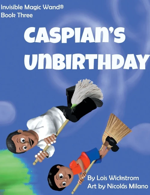 Caspian'S Unbirthday - 9781954519336