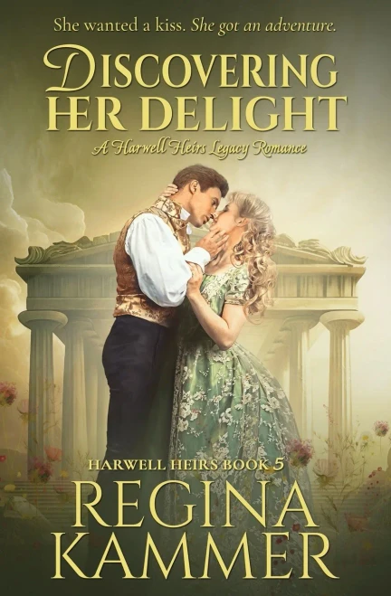 Discovering Her Delight : A Harwell Heirs Legacy Romance