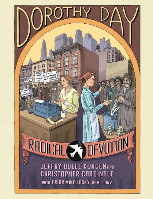 Dorothy Day : Radical Devotion