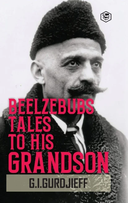 Beelzebub's Tales to His Grandson : All and Everything (Hardcover Library Edition)
