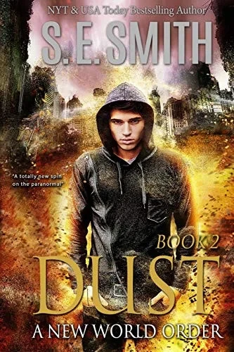 Dust 2: A New World Order (The Dust Series)