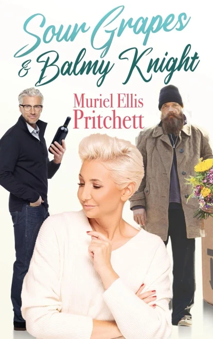 Sour Grapes & Balmy Knight