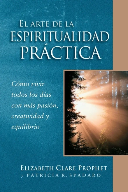 El Arte de la Espiritualidad Práctica