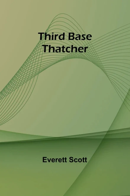 Third Base Thatcher