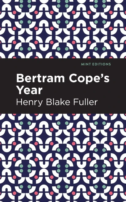 Betram Cope'S Year (Mint Editions)