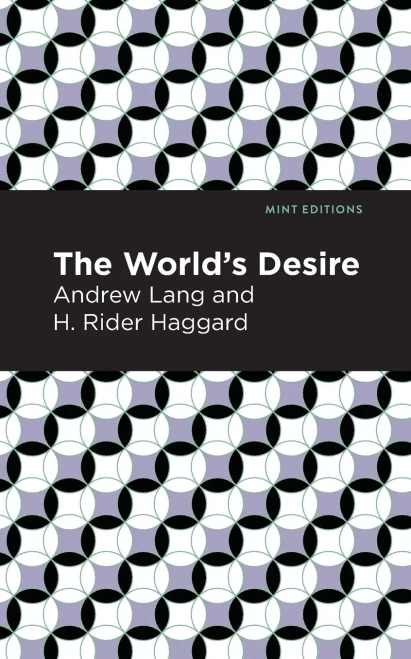The World'S Desire (Mint Editions)