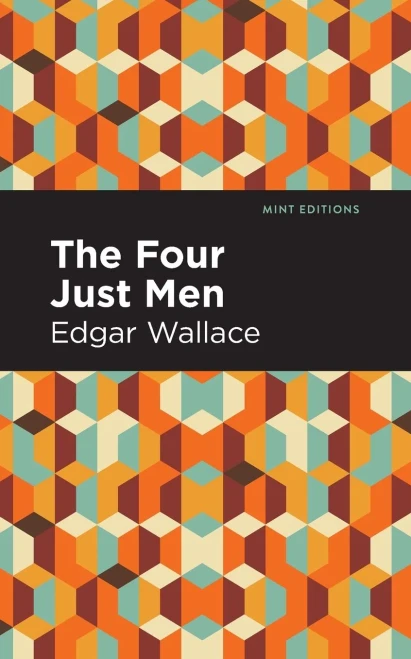The Four Just Men (Mint Editions)