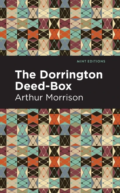 The Dorrington Deed-Box (Mint Editions)