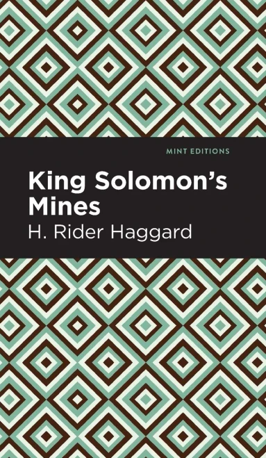 King Solomon'S Mines (Mint Editions)