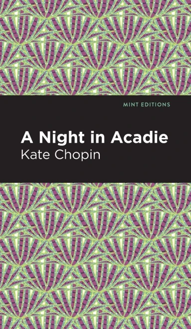 A Night In Acadie (Mint Editions)