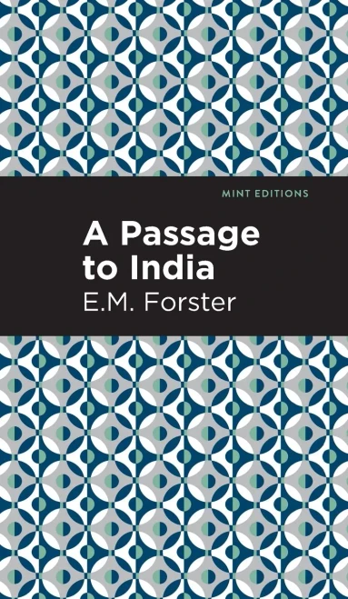 A Passage To India (Mint Editions)