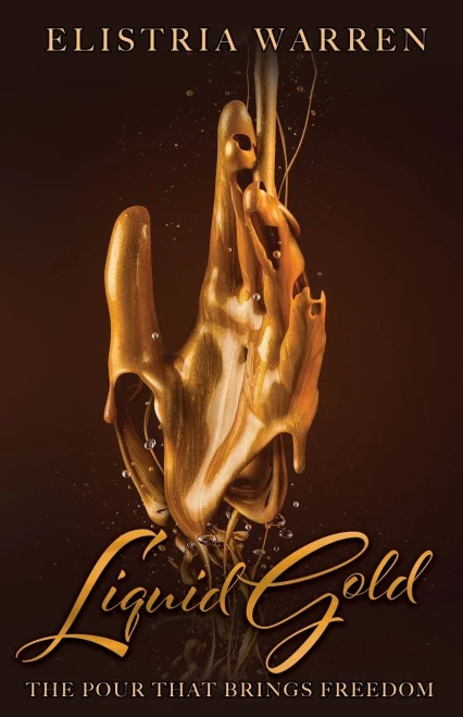 Liquid Gold : The Pour That Brings Freedom