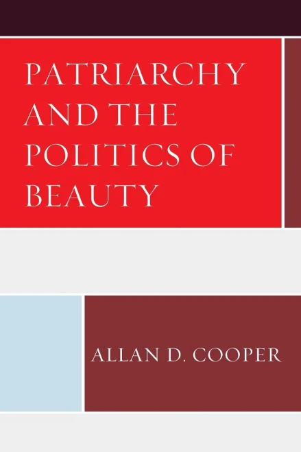 Patriarchy And The Politics Of Beauty