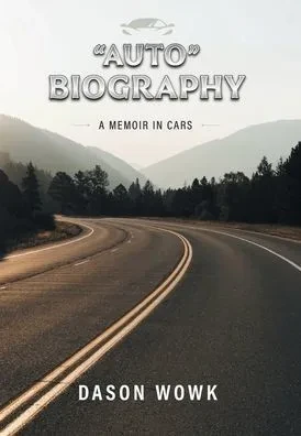 Auto Biography : A Memoir In Cars