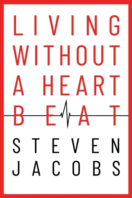 Living Without a Heartbeat