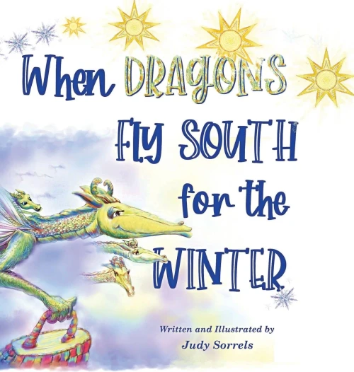 When Dragons Fly South For The Winter