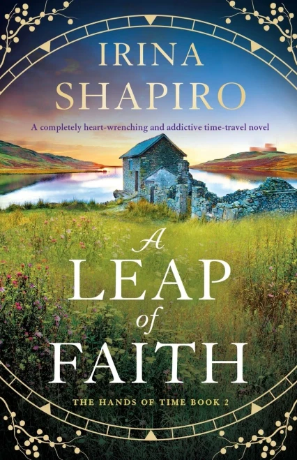 A Leap of Faith : A Completely Heart-wrenching and Addictive Time-travel Novel