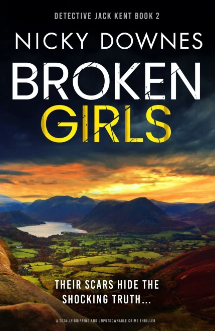Broken Girls : A Totally Gripping and Unputdownable Crime Thriller