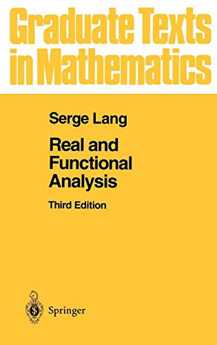 Real And Functional Analysis (Graduate Texts In Mathematics, 142)
