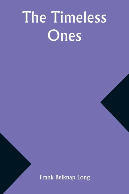 The Timeless Ones