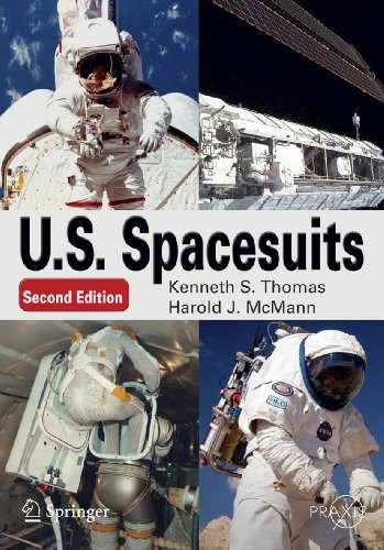 U. S. Spacesuits (Springer Praxis Books)